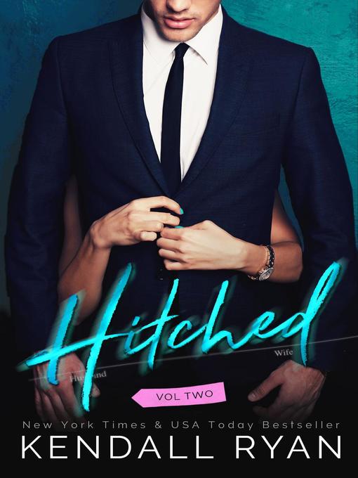 Title details for Hitched by Kendall Ryan - Available